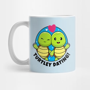 We're dating turtles (on light colors) Mug